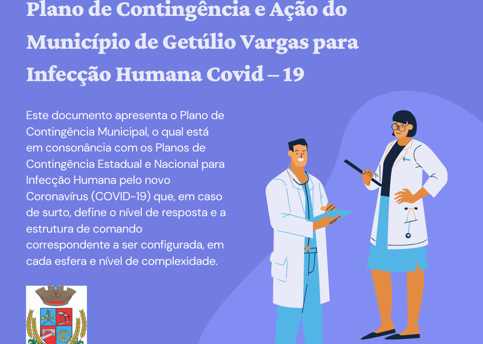Plano de Contingência Contingência e Ação do Município de Getúlio Vargas para Infecção Humana Covid – 19