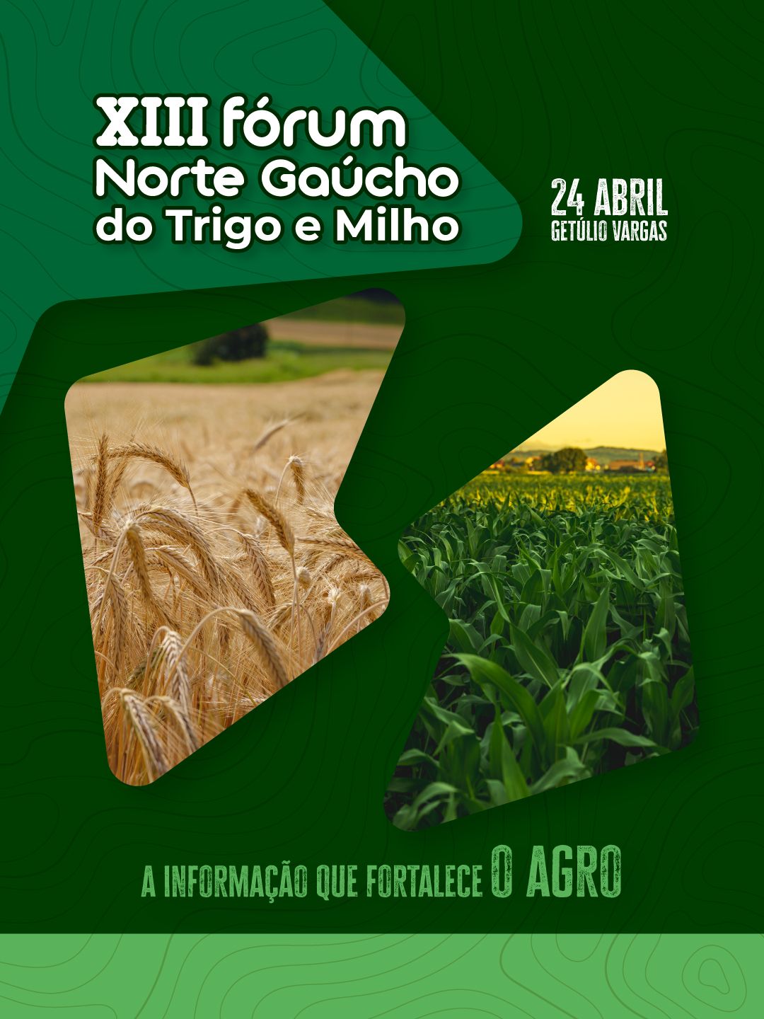 Fórum Norte Gaúcho do Trigo e do Milho