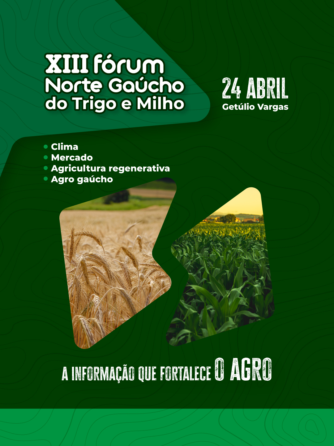 Fórum Norte Gaúcho do Trigo e do Milho ocorre nesta sexta-feira em Getúlio Vargas