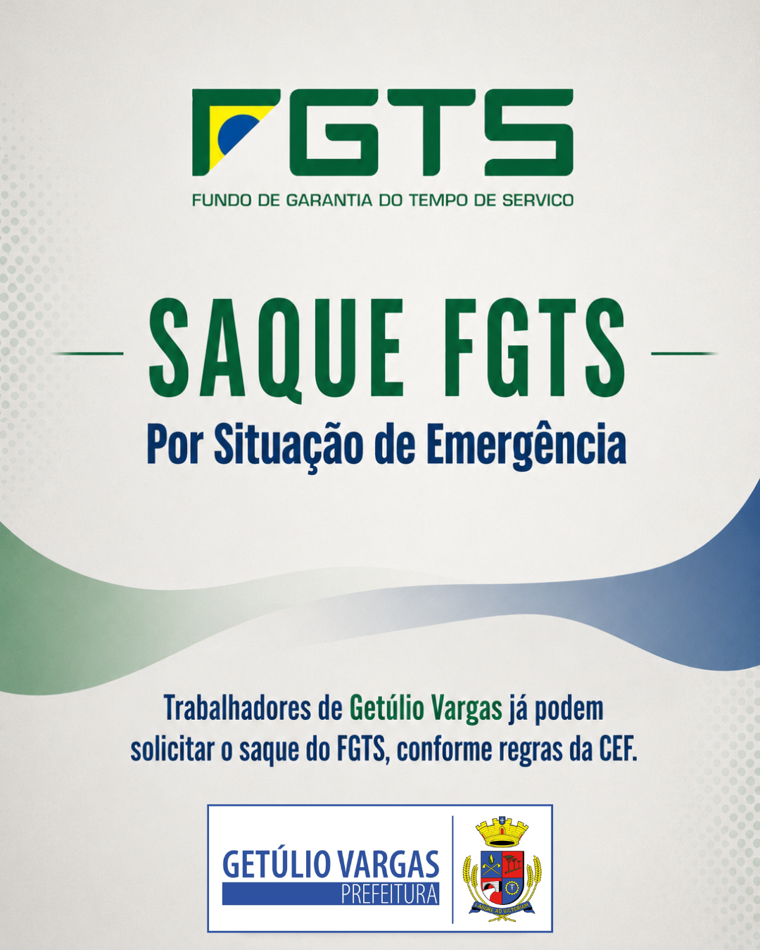 Trabalhadores de Getúlio Vargas já podem solicitar saque do FGTS por Situação de Emergência