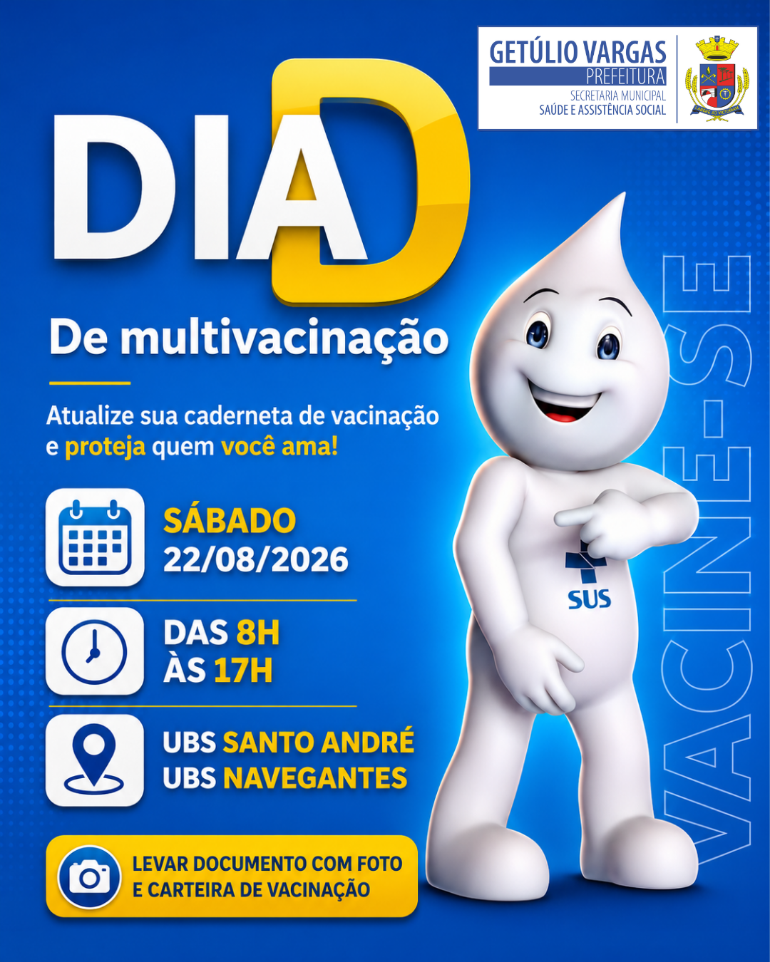Dia D de Multivacinação terá atendimento em duas UBSs de Getúlio Vargas neste sábado