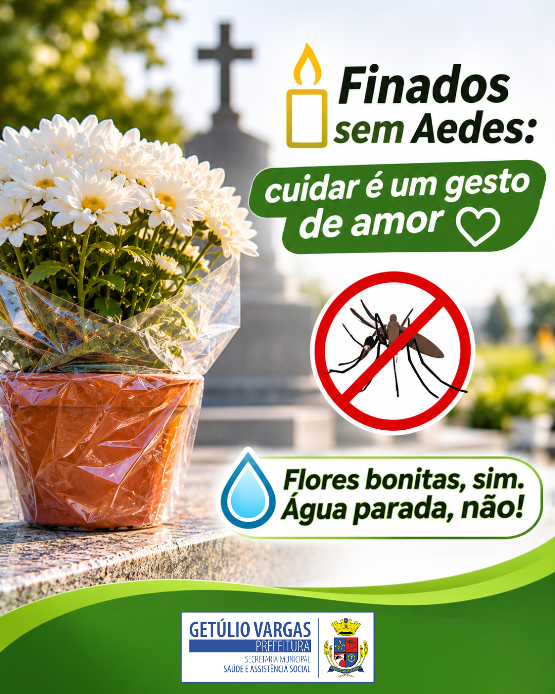 Campanha alerta sobre cuidados no Cemitério para evitar criadouros do Aedes aegypti no período de Finados